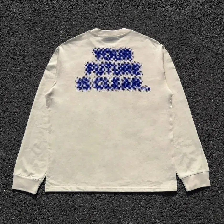 'Your Future is Clear Statement' Long Sleeve Shirt